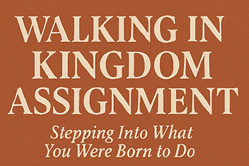 Walking in Kingdom Assignment